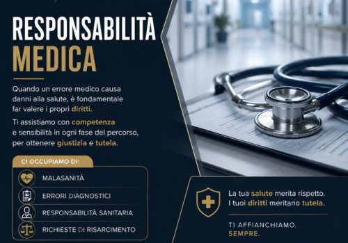 RESPONSABILITÀ MEDICA: LA TUA SALUTE MERITA TUTELA